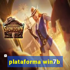 plataforma win7b